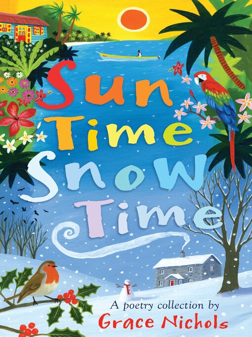 Title details for Sun Time Snow Time by Grace Nichols - Available